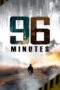 96 Minutes (2025)